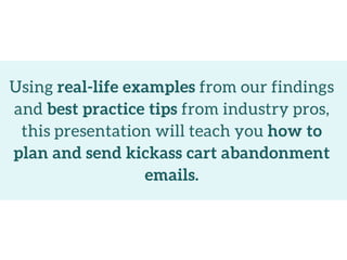 How to send great cart abandonment emails Slide 7