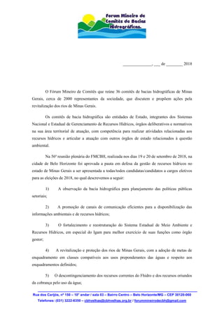 Rua dos Carijós, nº 150 – 10° andar / sala 03 – Bairro Centro – Belo Horizonte/MG – CEP 30120-060
Telefones: (031) 3222-83...