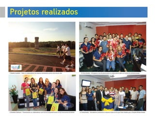 1) Quality Saudável - Todos os colaboradores da empresa caminhavam juntos uma vez por mês.
3) Parabéns Mulheres - Presenteamos as colaboradoras como forma de agradecimento no Dia Internacional da Mulher. 4) Solidariedade - Arrecadamos juntamente a empresa roupas de frio que foram doadas para o Hospital Alfredo Abraão.
2) Choco Quality - Entregamos ovos de páscoa para os colaboradores após um evento de confraternização.
 