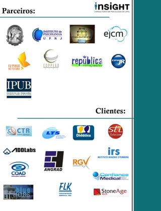 Parceiros:




             Clientes:
 