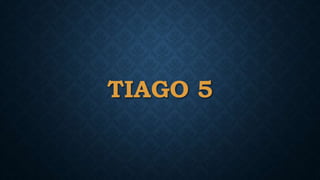TIAGO 5
 