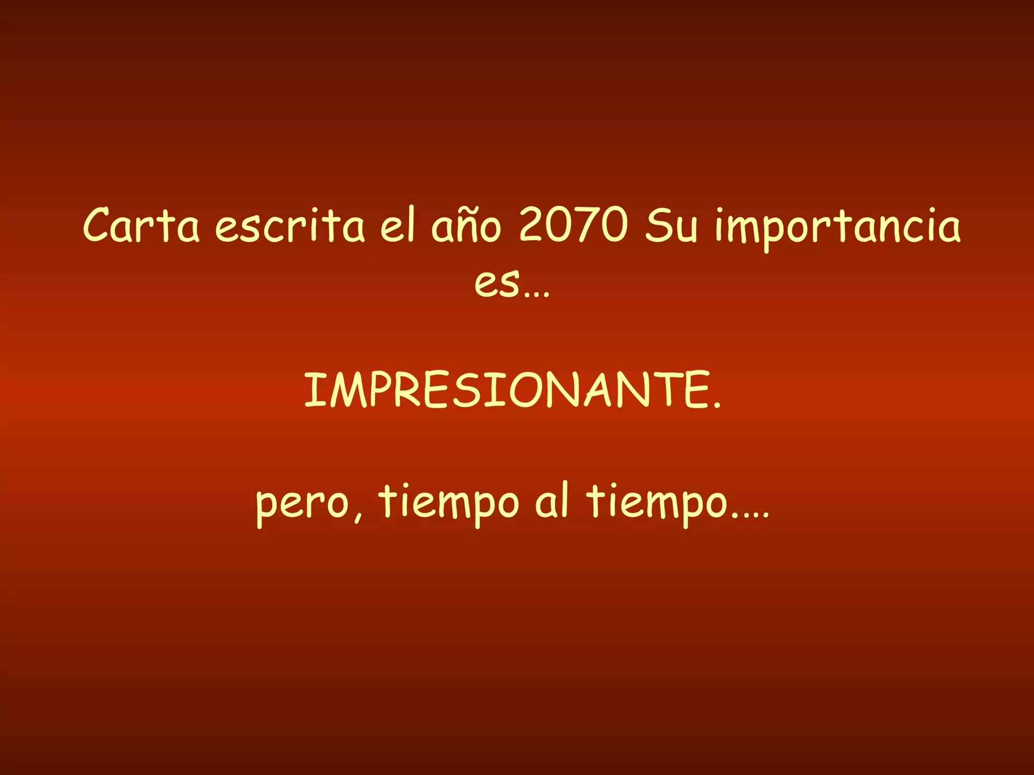 Carta Escrita En El 2070 Power Point