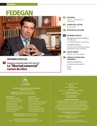 CONTENIDO

4

EDITORIAL
Y ahora …, del Conpes a la
reconversión

6

CORREO DEL LECTOR
El lector cuenta

10

BITÁCORA DE GE...