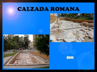 CALZADA ROMANA 