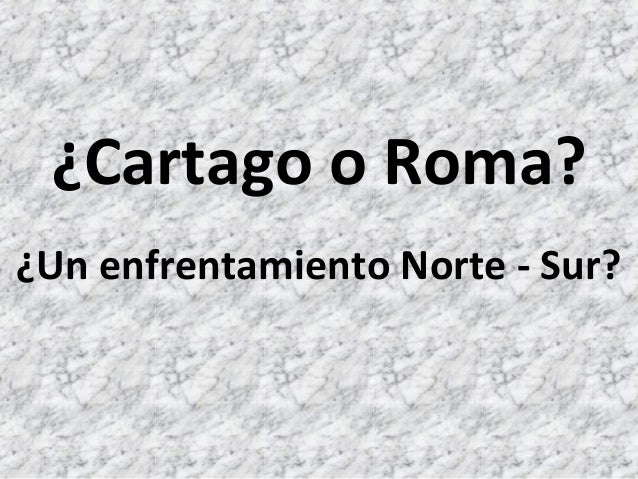Cartago o roma