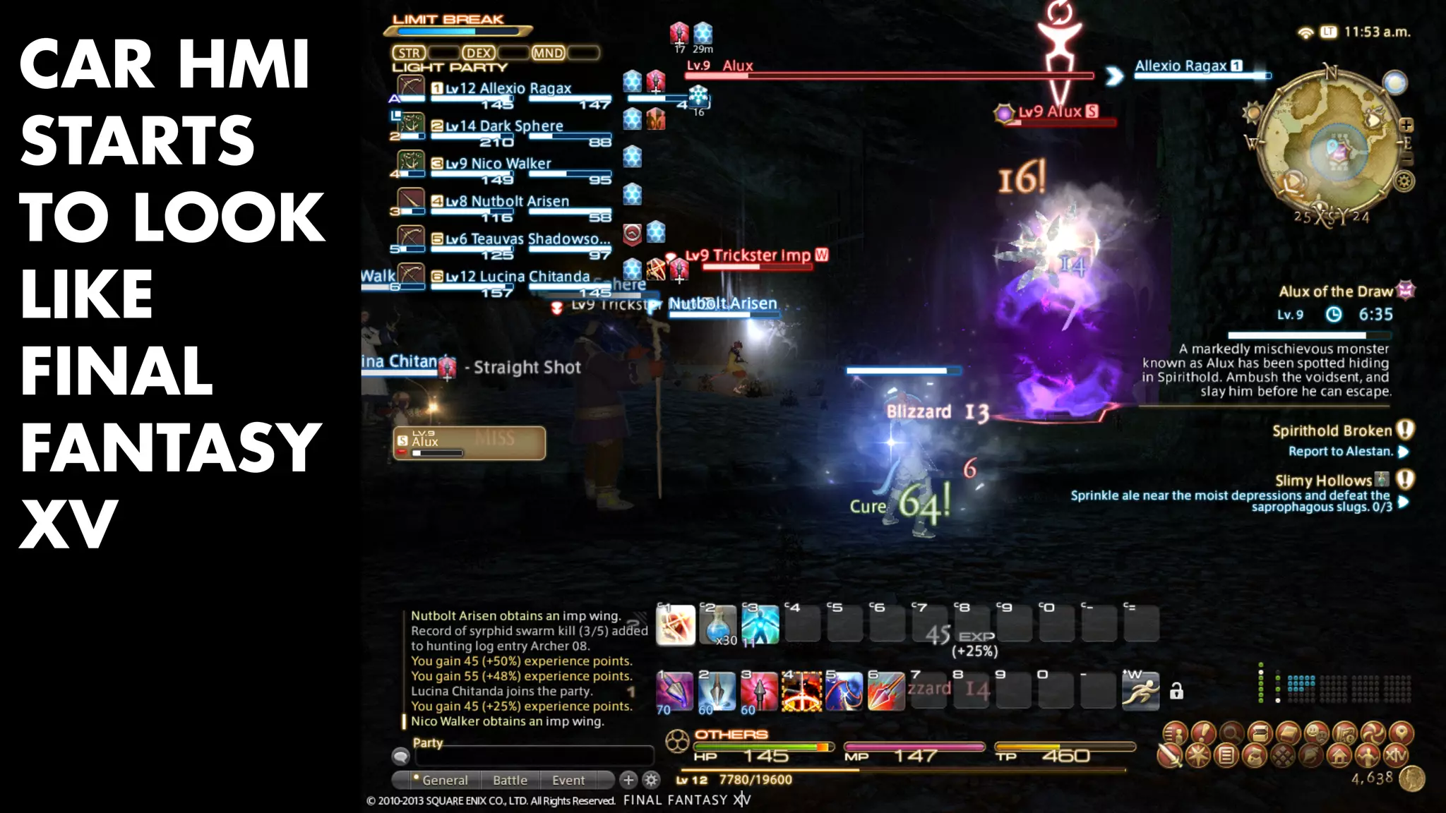 CAR HMI 
STARTS 
TO LOOK 
LIKE 
FINAL 
FANTASY 
XV 
 