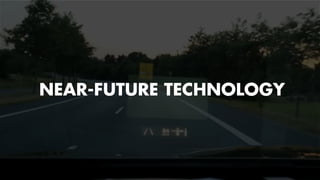 NEAR-FUTURE TECHNOLOGY 
 
