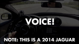VOICE! 
NOTE: THIS IS A 2014 JAGUAR 
 