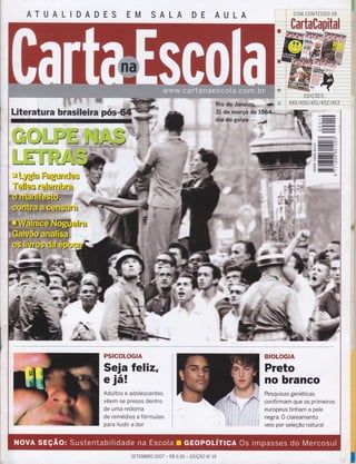 ATUALIDADES EM SALA DE AULA
SETEMBRO 2007 - R$ 6,90 - ED|çÃO No 19
 