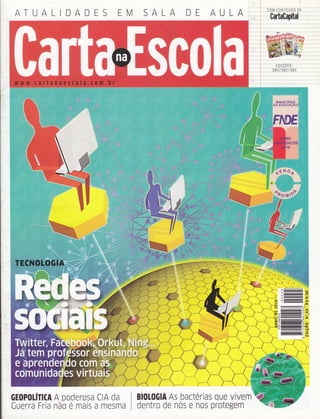 AT
GEOPOIITICA A poderosa CIA da
Cuerra Fria não é mais a mesma
SA
Bl0t0GlA As bacterias que vivem
dentro de nos e nos protegem
AMA
EDrÇÕES;
580 / 582/ 583
COM CONTEUDO DE
 