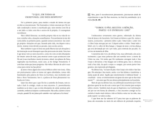CARTA PASTORAL “CRISTO EM VÓS: A ESPERANÇA DA GLÓRIA”                                                                 SEGUNDA PARTE: AO ENCONTRO DE CRISTO




                   “O que, em todas as                                     32 	 Mas, para O reconhecerem plenamente, precisavam ainda de
              Escrituras, lhe dizia respeito”                              experimentar o que Ele lhes mostrou, no final da caminhada e já à
                                                                           mesa (Lc 24, 30):
      Foi o primeiro passo, para mudar o estado de ânimo em que
os dois se encontravam. Tão frustrados e tristes estavam por Ele ter
sido condenado à morte e crucificado que, nem mesmo com Ele já                      “Tomou o pão, recitou a bênção,
a seu lado e a falar com eles e acerca de Si próprio, O conseguiam                     partiu-o e entregou-lho”
reconhecer.
      Não é difícil detectar, na minha própria vida ou na vida de ou-           Conhecemos certamente estes gestos, sobretudo da última
tros à minha volta, situações semelhantes. Provavelmente já me dei         Ceia de Jesus e da Eucaristia. Em Emaús só faltava o que Ele, numa e
conta delas na primeira parte, quando tentava encontrar-me comi-           noutra, acrescenta — primeiro sobre o pão: Tomai todos e comei: isto
go próprio: situações em que, lutando pela vida, me deparo com a           é o Meu Corpo entregue por vós. E depois sobre o vinho: Tomai todos e
morte, muitas vezes devido ao pecado, meu ou dos outros.                   bebei: este é o cálice do Meu Sangue, o Sangue da nova e eterna aliança,
      Mas também vi que só Deus me pode libertar de tais situações e       que será derramado por vós e por todos, para remissão dos pecados. Fa-
da frustração ou até desespero que elas provocam em mim. Para isso         zei isto em memória de Mim.
é que Jesus vem ao meu encontro, como fez com os dois discípulos               A memória não é só a da última Ceia, mas sobretudo a do acon-
de Emaús: antes de mais, para mostrar como o que acontecera com            tecimento a que estas palavras dão um sentido novo: a morte de
Ele até à sua crucifixão e morte já estava, afinal, nos planos de Deus,    Cristo na cruz. Foi então que Ele realmente entregou todo o Seu
registados nas Escrituras, neste caso, as do Antigo Testamento. É          Corpo e derramou o Seu Sangue até à última gota, isto é, ofereceu
com base nelas que Jesus pergunta: Não tinha o Messias de sofrer essas     toda a Sua vida, da qual o corpo e o sangue, por serem partes inte-
coisas para entrar na Sua glória?                                          grantes, são expressão privilegiada.
      Já antes vimos alguns dos textos bíblicos sobre este tema. Aliás,         Na última Ceia, “ao fazer do pão o Seu Corpo e do vinho o Seu San-
em praticamente todos os temas até agora abordados, temos sido             gue, Ele antecipa a Sua morte, aceita-a no Seu íntimo e transforma-a
iluminados pela palavra de Deus na Escritura, mas incluindo tam-           numa acção de amor. Aquilo que exteriormente é violência brutal   
                                                                                                                                          —a
bém o Novo Testamento, isto é, a palavra de Deus plenamente rea-           crucifixão — torna-se interiormente um gesto de amor que se doa total-
lizada em Cristo.                                                          mente”57 — um amor que Ele nos oferece principalmente na Eucaristia.
      Quer isto dizer que o que Ele fez a caminho de Emaús, tem es-             Mais do que na última Ceia, na celebração eucarística já é Cristo
tado a fazê-lo comigo, vindo ao meu encontro. E, possivelmente,            glorioso quem Se me dá com o amor que O fez triunfar para sempre
também eu já sinto o que os dois discípulos de então sentiam pelo          sobre a morte. Também mais do que no Baptismo e na Confirmação:
caminho, embora só depois o confessassem: Não ardia cá dentro o nosso      até por ser em forma de alimento, o Seu encontro comigo na Eu-
coração, quando Ele nos falava pelo caminho e nos explicava a Escritura?   caristia é muito mais íntimo e não se limita a uma vez na vida, mas
                                                                           pode repetir-se todos os dias.
                                                                                E que bem me faz saboreá-lo! É para isso que as palavras de
                                                                                                                                                              57.	
                                                                                                                                                                 Bento XVI, citado no
                                                                           Jesus são escutadas no meio de um silêncio de profundo respeito,                      Youcat, pág. 124.




46                                                                                                                                                     47
 