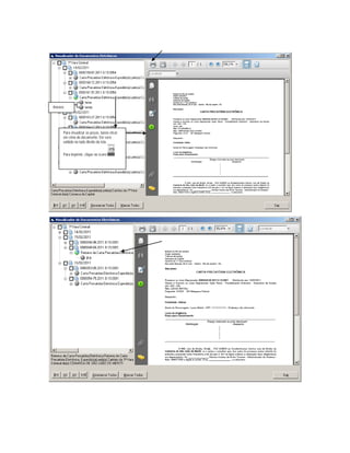 Anexos




     Para visualizar as peças, basta clicar
     em cima do documento. Ele será
     exibido no lado direito da tela.


     Para imprimir, clique no ícone
 