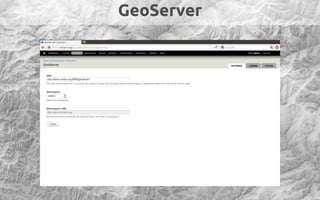 GeoServer
 