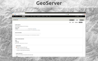 GeoServer
 