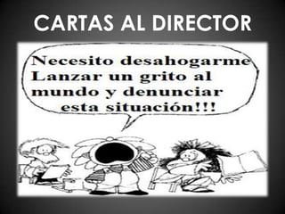 CARTAS AL DIRECTOR
 