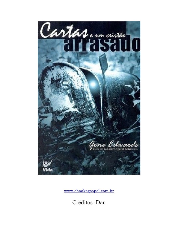Cartas a um cristão arrasado Gene edwards