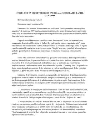 CARTA DE 8 EX SECRETARIOS DE ENERGÍA AL SECRETARIO DANIEL
                              CAMERON

       Ref: Importaciones...