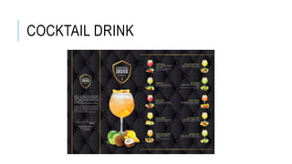 COCKTAIL DRINK
 