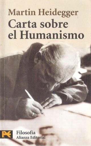 Martin Heidegger

Carta sobre
el Humanismo

 