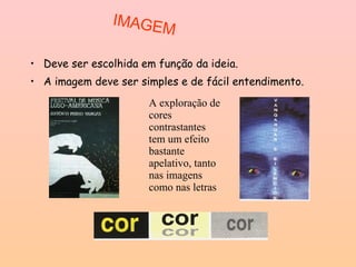 Se optares por desenhar as letras deves usar grelhas ou quadrículas e linhas guias. ANTES DE COMEÇAR A DESENHAR AS LETRAS DEVES ESCOLHER: Quais as frases que devem ficar em destaque. Tipo de letra mais adequada. Estudo adequado do espaço necessário para escrever a frase. (Tendo em conta o tamanho, espessura e espaço entre linhas)   