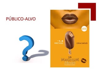 PÚBLICO-ALVO
 
