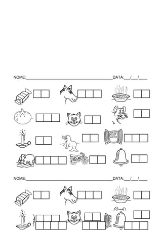 NOME:_________________________________________DATA:___/___/____

NOME:_________________________________________DATA:___/___/____

 