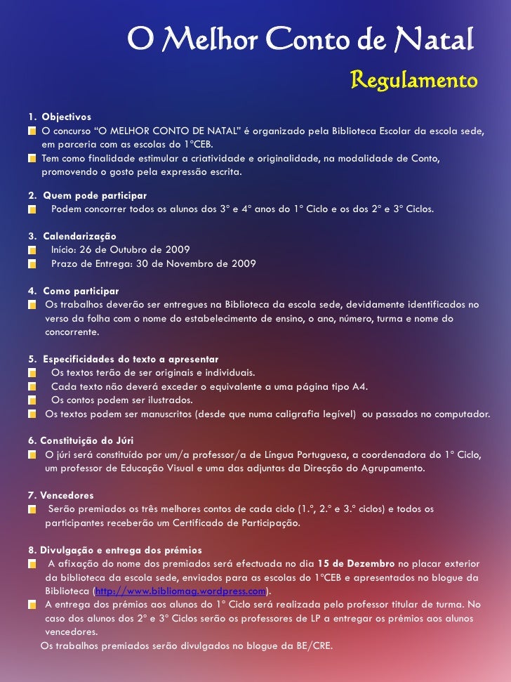 O Melhor Conto de Natal
                                                                        Regulamento
1. Objectivos
...