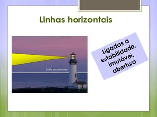 Linhas horizontais
 