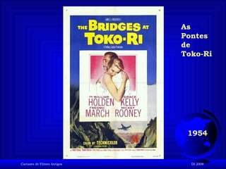 1954 As Pontes de Toko-Ri 
