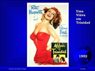 1952 Uma Viúva em Trinidad 