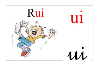 Rui
      ui

      ui
 