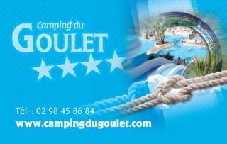 Tél. : 02 98 45 86 84
www.campingdugoulet.com
 