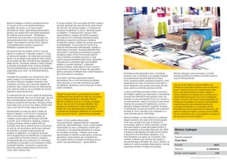 Cartea Antreprenorilor 2015 România | 211Cartea Antreprenorilor 2015 România | 210
Extinderea internațională a fost o cerință de
business, dar a constituit și un avantaj strategic
în poziționarea mai bună față de furnizorii
Vivre, deoarece astfel compania acoperă o zonă
geografică mai mare. Provocarea Vivre este și
acum deținerea unei poziții comerciale cât mai
bune, pentru a controla produsul ofertat.
La fel ca extinderea pe piețe externe, procesul
de învățare rapidă ca și organizație a reprezentat
un punct de referință în dezvoltarea Vivre. De
exemplu în zona de logistică Vivre nu a lucrat cu
un subcontractor, ceea ce a condus la rescrierea
multora din procedurile tradiționale, inclusiv a
aplicației software folosită în logistică. Aceasta
a reprezentat una din provocările care a generat
inovație în Vivre, mai ales ca și companie cu o
mare afinitate pentru tehnologie.
Monica vorbește cu mare plăcere și cu pasiune
despre business, dar este la fel de preocupată
și de zona socială și de ceea ce întoarce în
comunitate. Astfel, în 2005 a înființat un ONG
de mediu dedicat conservării Deltei Dunării și
este președinte al Asociației Naturale; din 2006
a început să desfășoare activități de dezvoltare
a afacerilor între România și Bulgaria, ca și
între România și Ucraina, iar, în prezent, este
membru al Board-ului Camerei de Comerț și
Industrie Bulgaro-Române. Din 2014, Monica s-a
implicat în cadrul asociației Help Autism, fiind de
asemenea membru în Board-ul acesteia.
Monica Cadogan concluzionează, cu multă
energie pozitivă și încredere în forțele proprii și
visul ei antreprenorial:
„Din punct de vedere al oportunităților noi
trebuie să continuăm să facem ceea ce facem și
acum, respectiv să servim clientul foarte bine.
Asta cred că este mantra oricărui retailer în
sensul că dacă ai un produs bun și clientul are o
experiență foarte bună vis-a-vis de cumpărare,
acesta va reveni. Pe termen lung considerăm că
trebuie să consolidam un brand și oportunitatea
noastră este de a face această construcție
a poziției comerciale cu o investiție cât mai
eficientă sau cât mai oportună în marketing. Din
punctul nostru de vedere, valul pe care ne aflăm,
cel al e-commerce-ului, se va menține cel puțin la
fel de puternic în anii următori”.
Monica Cadogan
CEO
Numele companiei
Vivre Deco
Fondată 2012
Industrie e-commerce
Număr curent angajați 143
Monica Cadogan a intrat în antreprenoriat la
23 de ani, la nici un an după terminarea
facultății. De aceea, ca în cazul multor
antreprenori tineri, experiența profesională a
ajutat-o să crească mai mult decât experiența
de viață de la acel moment. “Întotdeauna
mi-am dorit să construiesc ceva mai bun, iar
antreprenoriatul este o cale antrenantă și cu
impact. Am început în martie 2004, oferind
consultanță pentru fonduri europene și
înființând o agenție de turism.
Din punctul meu de vedere, primii 2-3 ani de
afaceri în poziția de <<decision maker>> a fost
un proces de explozie, de maturizare personală,
pentru că, pe lângă a avea grijă de mine trebuia
să am grijă și de alții, să învăț să dau feedback, să
deleg sarcini, să evaluez repede și realist situația
și mai ales potențialul uman, trebuia să înțeleg
riscurile administrative și legale la care expuneam
organizația și pe mine”, își amintește Monica
Cadogan.
Inevitabil din povestea unui antreprenor face
parte și eșecul. Ca antreprenor într-o serie
de afaceri, Monica a depășit momente când
compania s-a închis sau a returnat utilajele de
producție, dar și obstacole precum neîncasarea
unui contract după un an și jumătate de muncă
depusă în cadrul proiectului.
În ciuda gustului sec al unor astfel de experiențe,
Monica punctează: “Nu mi-e frică de eșec. Nu mă
dau niciodată bătută. Dacă se întâmplă, închid
proiectul și deschid alt business. Îmi place foarte
mult ceea ce fac acum și mi-a plăcut foarte mult
ceea ce am făcut în toate afacerile trecute”.
Perseverența și curajul au adus-o astăzi pe
Monica Cadogan, la 34 de ani, în poziția de
CEO al celui mai mare magazin online de
mobilier şi decoraţiuni din Europa Centrală
şi de Est, activ în România, Bulgaria, Ungaria,
Croaţia și Polonia. Monica deține 45% din
acțiunile Vivre Deco, afacere de tip e-commerce
cu sute de mii de produse oferite spre vânzare,
de la textile și ceramice până la piese de
mobilier și grădinărit. Ca model de business,
Vivre acoperă fluxul de identificare și negociere
cu peste 800 de furnizori diferiți, creează și
actualizează site-ul și conținutul lui, realizează
marketing-ul produselor și al companiei și oferă
asistență clienților, transportul și gestiunea
bunurilor, până la împachetare și livrare prin
curier către clientul final.
În acest moment Vivre are peste 40.000 comenzi
pe lună, generate din sute de mii de vizite zilnice
ale site-ului, din partea a peste 1,5 milioane de
utilizatori înregistrați. În 2014, vânzările online
au depășit 17 milioane EUR (inclusiv TVA),
reprezentând o creștere de 260% a business-
ului față de 2013. Direcția strategică impusă
de Monica vizează în continuare creșterea
accelerată a afacerii, lăsând pe un plan secundar
profitabilitatea. “În perioada 2015-2018 ne
axăm pe eficientizarea operațională, cuplată cu
optimizarea costurilor, resursele eliberate fiind
reinvestite în marketing și tehnologii noi pentru
atingerea masei critice. Provocarea noastră
este să obținem rezultate mai bune cu mai
puține resurse eliminând timpii morți, atitudinile
neproductive și adresând agil oportunitățile
piețelor și nevoile clientului”, subliniază
Monica Cadogan. Dacă până în acest moment
dezvoltarea s-a bazat pe fonduri ale asociaților,
pentru perioada următoare este vizată finanțarea
din surse externe companiei.
Unul dintre cele mai importante etape în
dezvoltarea Vivre a fost extinderea pe piețele
internaționale, și mai ales extinderea pe piața
din Bulgaria, deoarece a fost primul pas în afara
pieței românești.
“După circumscrierea ca antreprenor pe piața
românească timp de atât de mulți ani, pot spune
că ai o reticență față de o legislație diferită,
față de o limbă pe care nu o cunoști, proceduri,
riscuri, dar am avut un început sănătos, fiind
ajutați și de alinierea din cadrul legislației la
nivelul UE, care ajunsese deja la nivelurile
profunde ale sistemelor legislative în momentul în
care noi ne-am extins”, spune Monica Cadogan.
Faptul că Vivre poate adresa piața
intracomunitară, reglementată de o legislație
uniformă, reprezintă pentru Vivre o oportunitate
importantă, pe care o utilizează la maxim prin
corelarea cu actualizările legislative în crearea
de noi piețe și produse. “Folosim orice nouă
oportunitate ca membru al UE pentru a provoca
abordările conservatoare ale competitorilor
din retailul offline și investim în folosirea de noi
softuri sau dezvoltarea lor”, spune Monica.
 