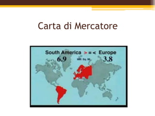 Carta di Mercatore
 