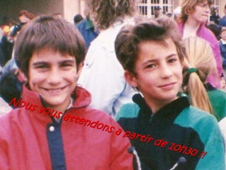 Nous vous attendons a partir de 10h30 !!