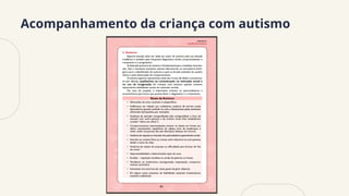 Acompanhamento da criança com autismo
 