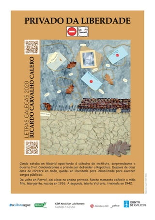 Depósitolegal:C507-2020
LETRASGALEGAS2020
CEIP Xesús San Luís Romero
(Carballo, A Coruña)
 