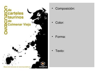 Composición: Texto: Color: Imagen: Composición: Color: Forma: Texto: 