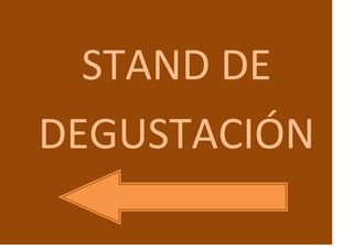 STAND DE
DEGUSTACIÓN
 