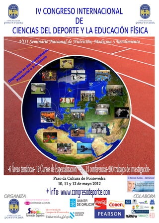 Pazo da Cultura de Pontevedra
  10, 11 y 12 de mayo 2012
 