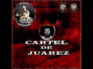 Cartel de Juárez
 