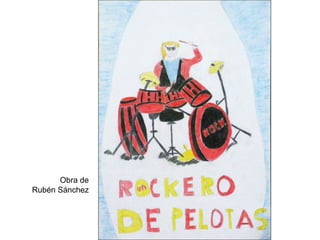 Obra de Rubén Sánchez 