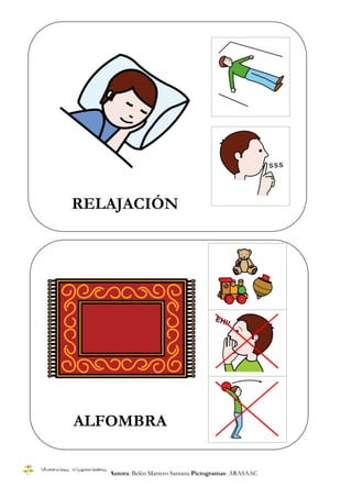 RELAJACIÓN

ALFOMBRA
Autora: Belén Marrero Santana Pictogramas: ARASAAC

 