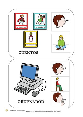 CUENTOS

ORDENADOR
Autora: Belén Marrero Santana Pictogramas: ARASAAC

 