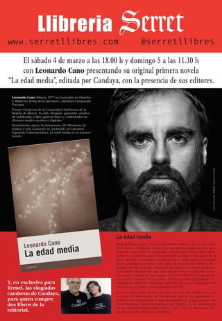 Leonardo Cano presenta #Laedadmedia @EdCandaya Narrativa el 4 y 5 de marzo en #llibreriaserret