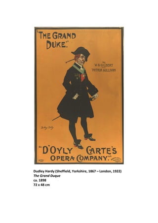 Dudley Hardy (Sheffield, Yorkshire, 1867 – London, 1922)
The Grand Duque
ca. 1898
72 x 48 cm
 