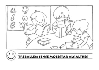 TREBALLEM SENSE MOLESTAR ALS ALTRES
 