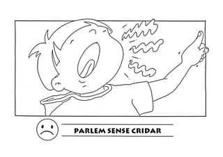 PARLEM SENSE CRIDAR
 