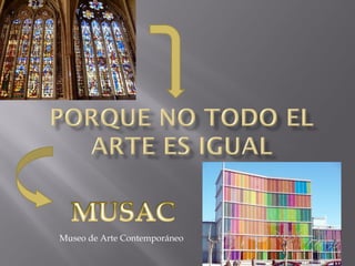 Museo de Arte Contemporáneo
 