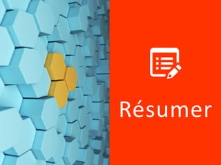 Résumer
 